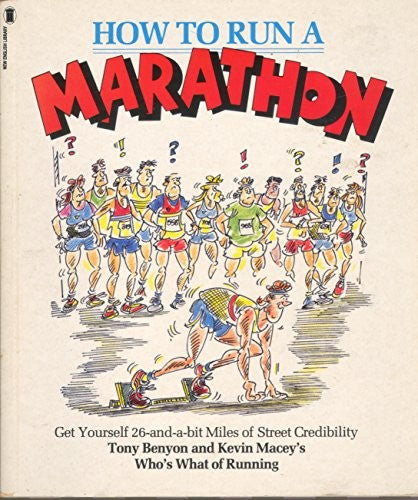 How to Run a Marathon