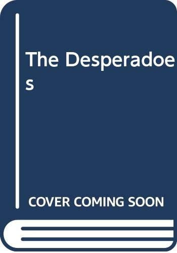 The Desperadoes