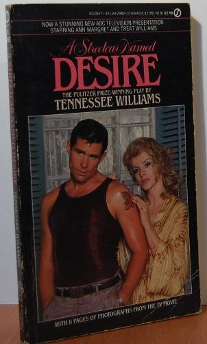 A Williams Tennessee : Streetcar Named Desire