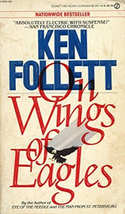 Follett Ken : on Wings of Eagles 