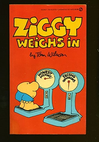 Wilson Tom : Ziggy Weighs in