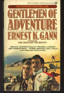 Gann Ernest : Gentlemen of Adventure 