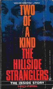 O'Brien Darcy : Two of A Kind:the Hillside Stranglers 