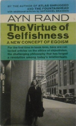 Rand Ayn : Virtue of Selfishness