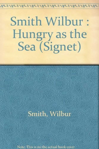 Hungry As the Sea
