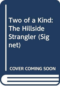 O'Brien Darcy : Two of A Kind:the Hillside Stranglers 