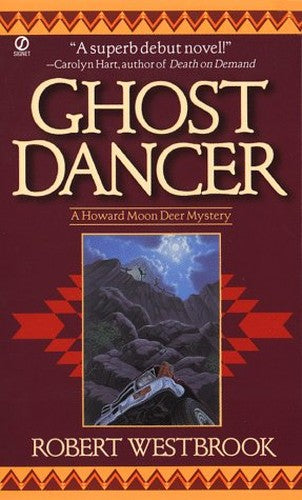 Ghost Dancer: a Howard Moon Deer Mystery