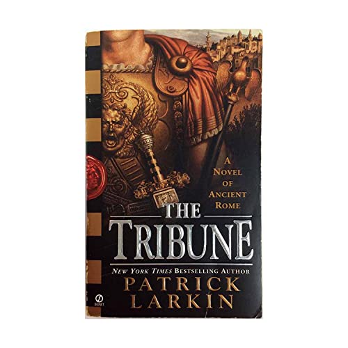 Tribune: A Novel of Ancient Rome