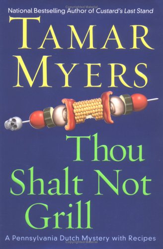Thou Shalt Not Grill