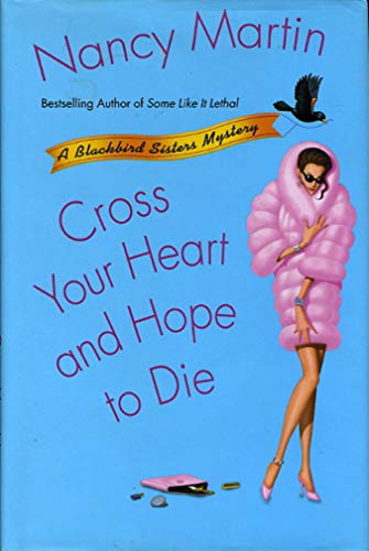 Cross Your Heart and Hope to Die