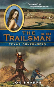 The Trailsman #355 