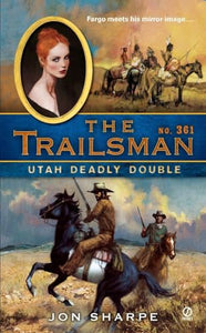 The Trailsman #361 