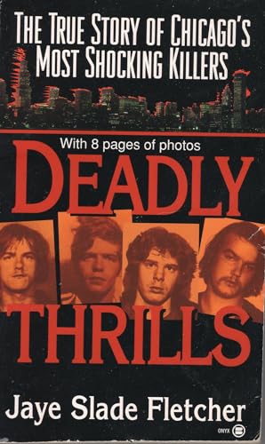 Deadly Thrills
