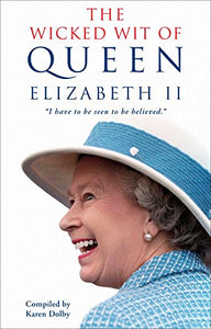 The Wicked Wit of Queen Elizabeth II 