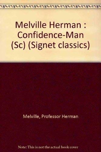 Melville Herman : Confidence-Man (Sc)