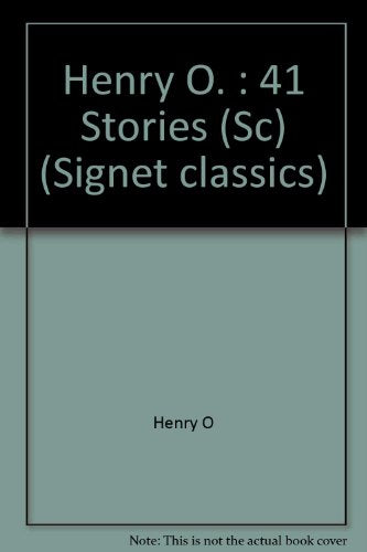 Henry O. : 41 Stories (Sc)