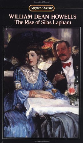 Howells William Dean : Rise of Silas Lapham (Sc)