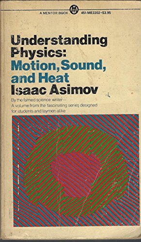 Asimov Isaac : Understanding Physics: Msh Vol 1