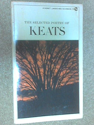 Keats John : Selected Poetry of Keats