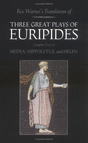 Euripides : Three Great Plays of Euripides