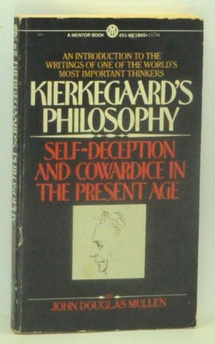Mullen John Douglas : Kierkegaard'S Philosophy