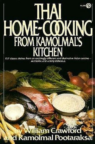 Crawford&Pootaraksa : Thai Home-Cooking