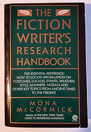 The Fiction Writer's Research Handbook