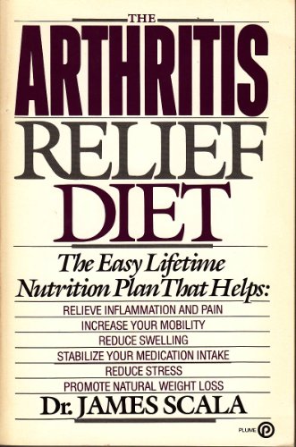 The Arthritis Relief Diet