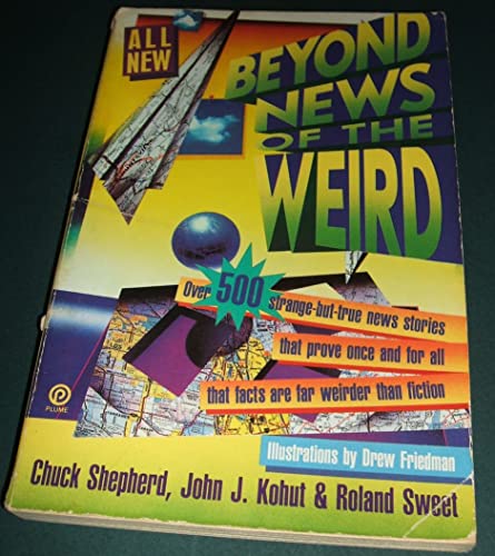 Beyond News of the Weird