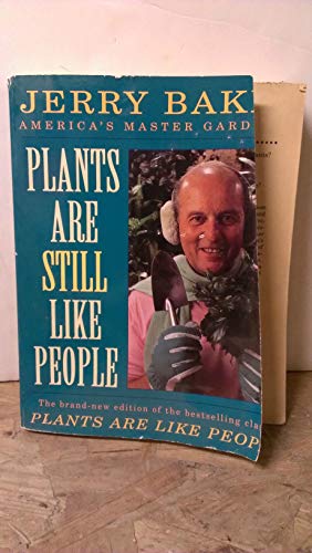 Plants are Still Like People