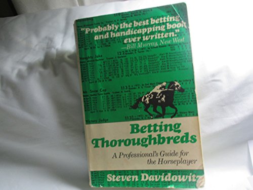 Betting Thoroughbreds Second Revised Edition