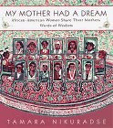 My Mother Had A Dream