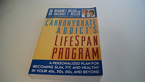 The Carbohydrate Addict's Lifespan Program
