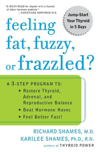 Feeling Fat, Fuzzy, or Frazzled
