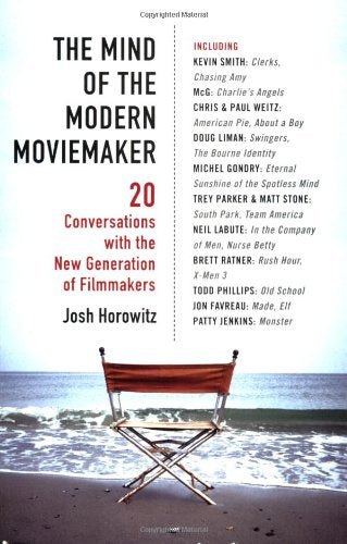 The Mind Of The Modern Moviemaker