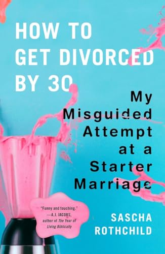 How to Get Divorced by 30