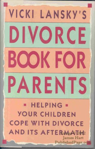 Vicki Lansky's Divorce Book for Parents