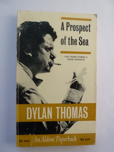 Prospect of the sea and other stories and prose writings