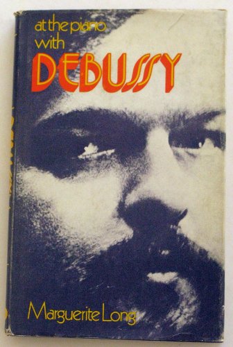At the piano with Debussy;