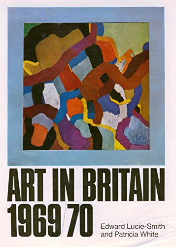 Art in Britain, 1969-70,