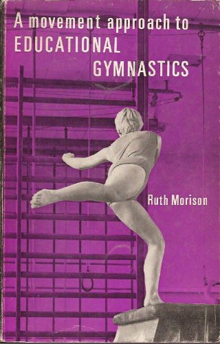 A Movement Approach to Educational Gymnastics