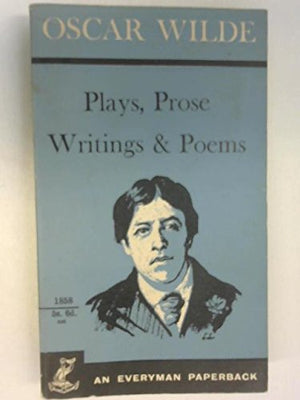 Plays, Prose Writings and Poems