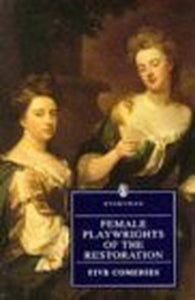 Female Playwrights of the Restoration 