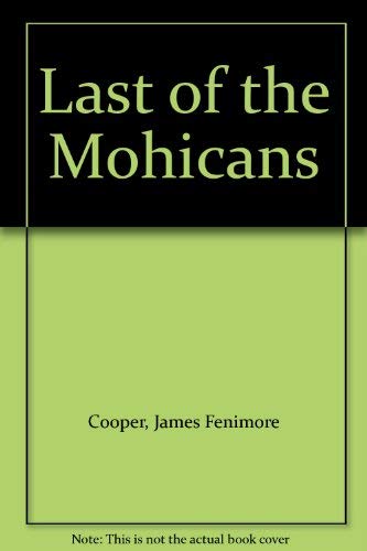 Last of the Mohicans