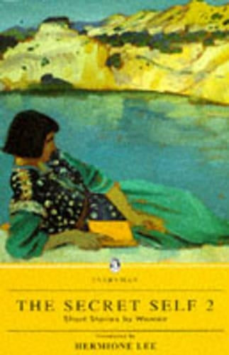 The Secret Self: A Century Of Short Stories By Women