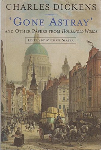 Gone Astray and Other Papers from Household Wards 1851-59