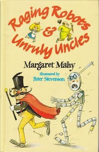Raging Robots and Unruly Uncles