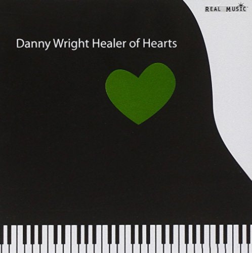 DANNY WRIGHT HEALER OF HEARTS