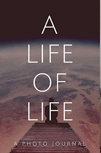 A life of life