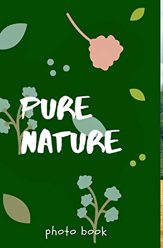 Pure Nature